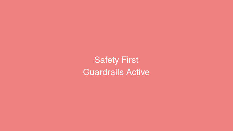 Safety First